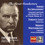 The Great Conductors: Fritz Reiner Conducts Rachmaninoff, Liszt & Moussorgsky (Remastered)