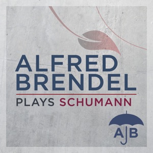 Alfred Brendel Plays Schumann