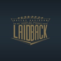 Laid Back (feat. Big Boi, Maggie Rose & Mannie Fresh) - Single - Dallas Davidson