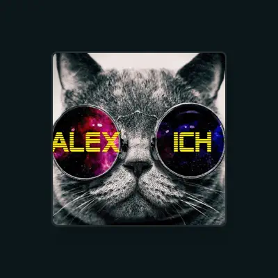 Listen to Alex Ich, watch music videos, read bio, see tour dates & more!
