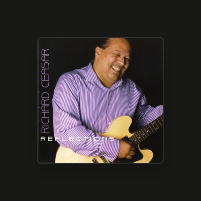 Listen to Richard Ceasar, watch music videos, read bio, see tour dates & more!
