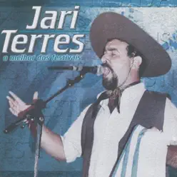 O Melhor dos Festivais - Jari Terres