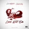 Love wit 'Em - Jonn Hart lyrics