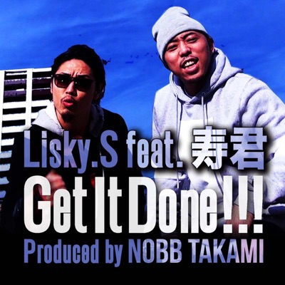 Get It Done!!! feat. KotobukiKun - Single