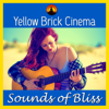 Sounds of Bliss - Yellow Brick Cinema