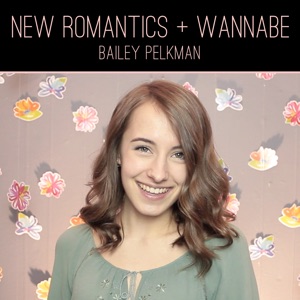 New Romantics / Wannabe - Single