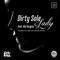 Lady (Natural Rhythm Remix) [feat. Kid Enigma] - Dirty Sole lyrics