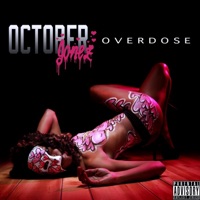 OverDose - October Jonez