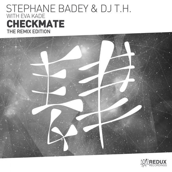 Checkmate (The Remix Edition) [with Eva Kade]