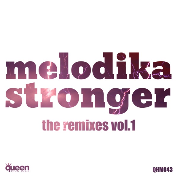 Stronger (The Remixes, Vol. 1) - EP