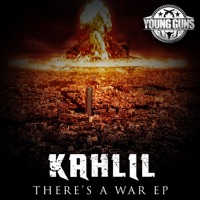 There's a War - EP - Kahlil