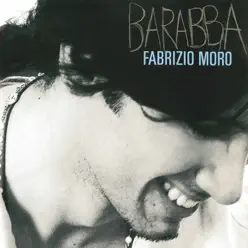 Barabba - EP - Fabrizio Moro