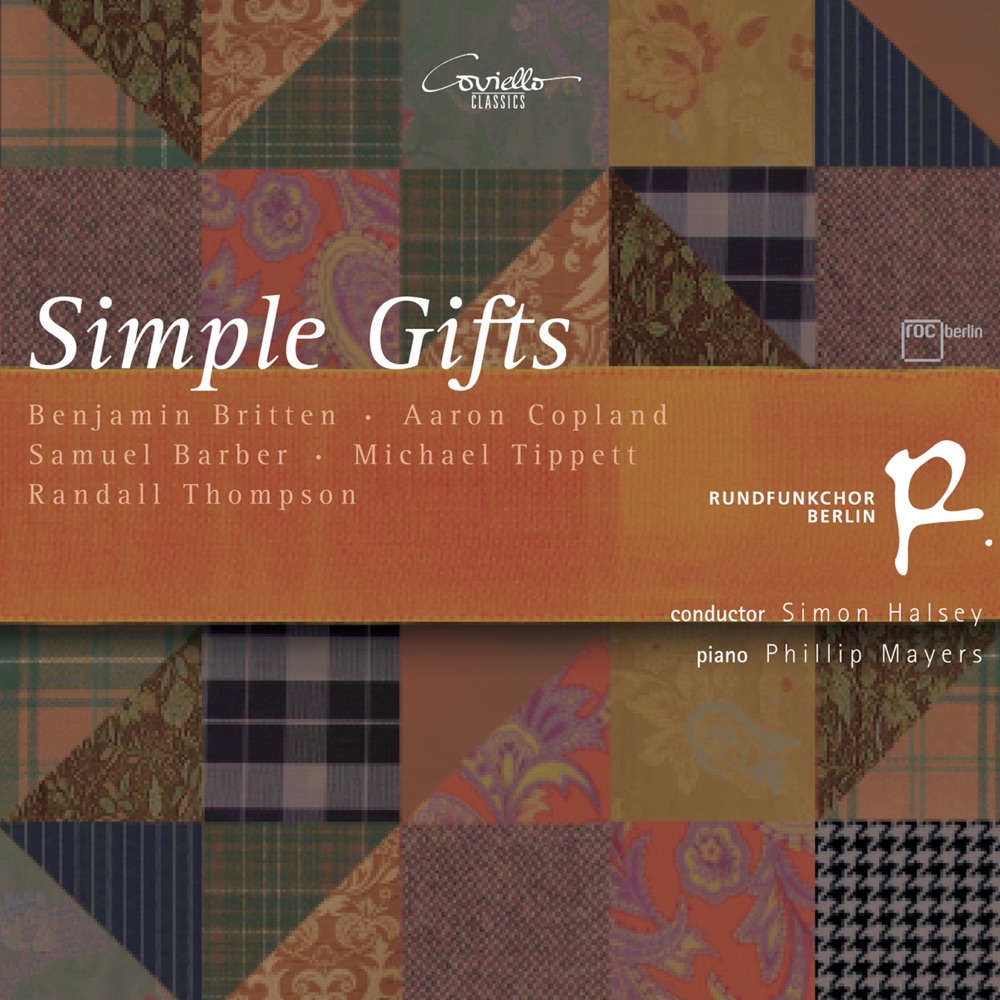 Обложка альбома «Simple Gifts» — Philip Mayers, Tobias Schweda, Simon Halsey & Rundfunkchor, Berlin
