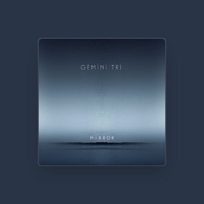 Listen to Gemini Tri, watch music videos, read bio, see tour dates & more!