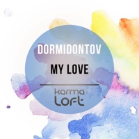 My Love - Dormidontov
