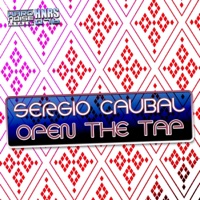 Open the Tap - Single - Sergio Caubal