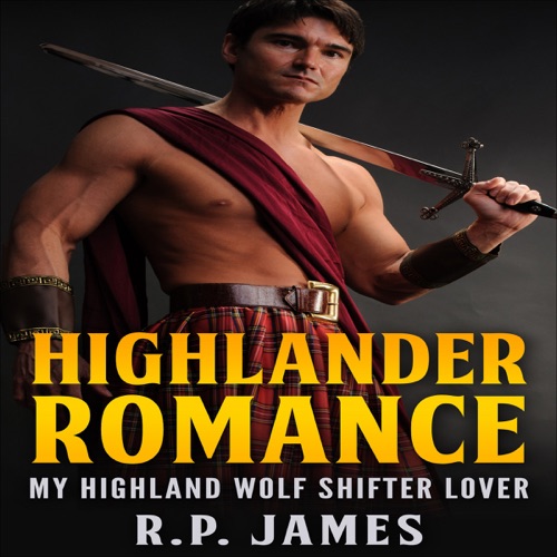 My Highland Wolf Shifter Lover (Unabridged) cover
