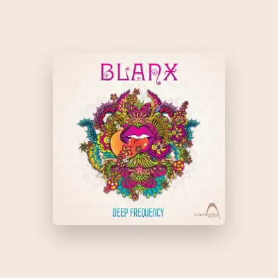 Listen to Blanx, watch music videos, read bio, see tour dates & more!