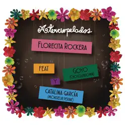 Florecita Rockera (Radio Edit) [feat. Goyo & Catalina García] - Single - Aterciopelados