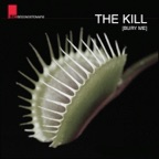 The Kill (Bury Me)