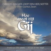 Hoe Groot Zijt Gij (feat. André van Vliet & Ronald Ijmker) artwork