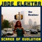 Scared of Evolution (Trap Mix) - Jade Elektra lyrics