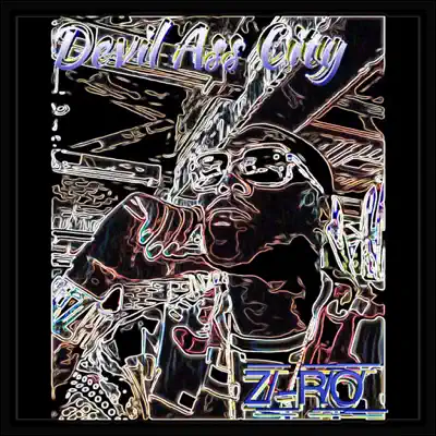 Devil Ass City - Single - Z-Ro