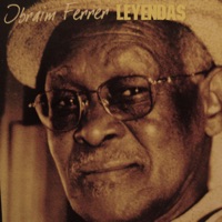 Leyendas - Ibrahim Ferrer