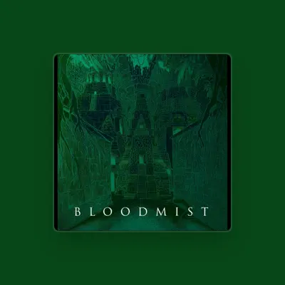 Listen to Bloodmist, watch music videos, read bio, see tour dates & more!
