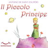 Il Piccolo Principe - Antoine de Saint-Exupéry