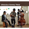 One Note Samba - Ukulele Swing Trio