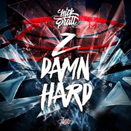2Damnhard Nick Pratt
