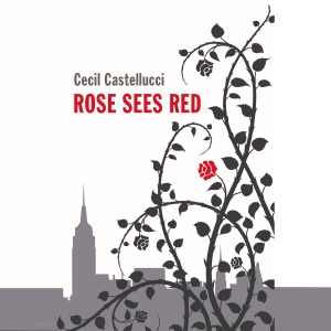 Rose Sees Red (Unabridged)