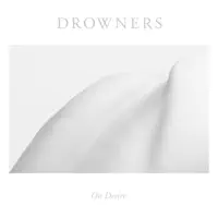CRUEL WAYS — DROWNERS