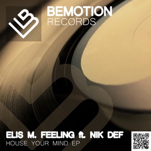 House Your Mind (feat. Nik Def) - Single