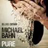 Michael Bahn - He Is