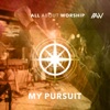 My Pursuit