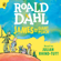 Roald Dahl - James and the Giant Peach (Unabridged)
