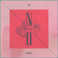 No Thanks - Single - eSNa