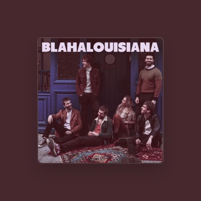 Listen to Blahalouisiana, watch music videos, read bio, see tour dates & more!