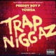 Trap N z feat Yowda Single