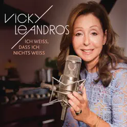 Ich weiß, dass ich nichts weiß - Single - Vicky Leandros Ich weiß, dass ich nichts weiß - Single - Vicky Leandros