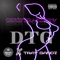 D.T.G (feat. Tray Bandz) - Chris Brandnew lyrics