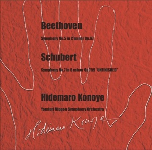 Beethoven: Symphony No. 5 in C Minor, Op. 67 - Schubert: Symphony No. 8 in B Minor, D. 759 "Unfinished"