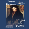 Elogio della Follia - Erasmo da Rotterdam