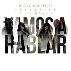Vamos a Hablar (feat. Same Rojah) - Single - Mackieaveliko