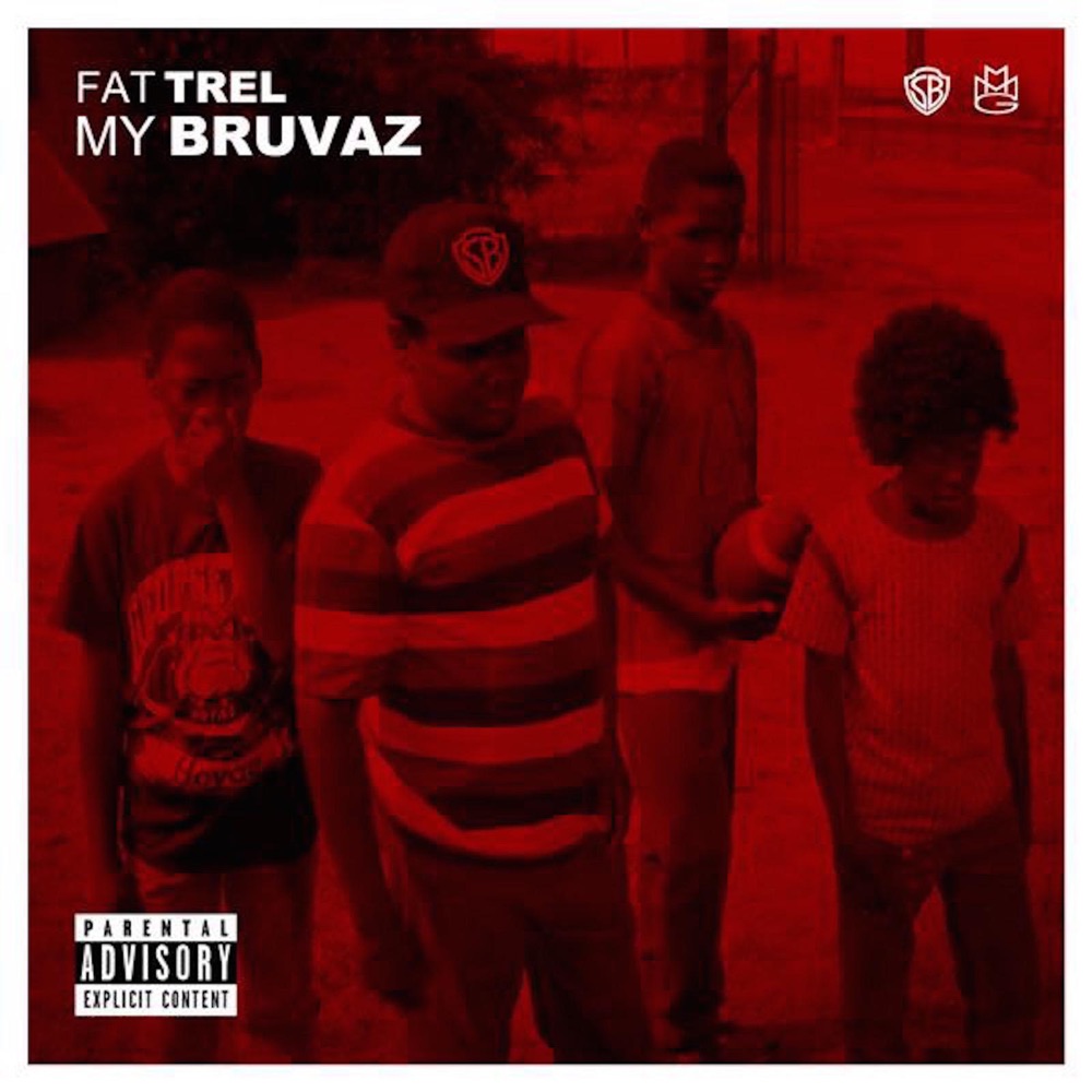 Обложка альбома «My Bruvas - Single» — Fat Trel