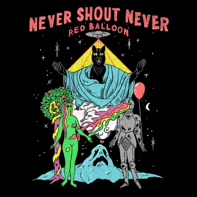 Red Balloon - Single - Never Shout Never