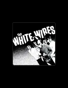 Listen to The White Wires, watch music videos, read bio, see tour dates & more!