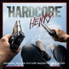 Hardcore Henry (Original Motion Picture Soundtrack & Score) artwork